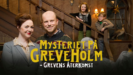 Mysteriet på Greveholm: Grevens återkomst